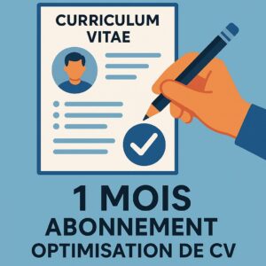 Optimisation de CV pour une offre d'emploi - 1 mois - utilisation illimitée